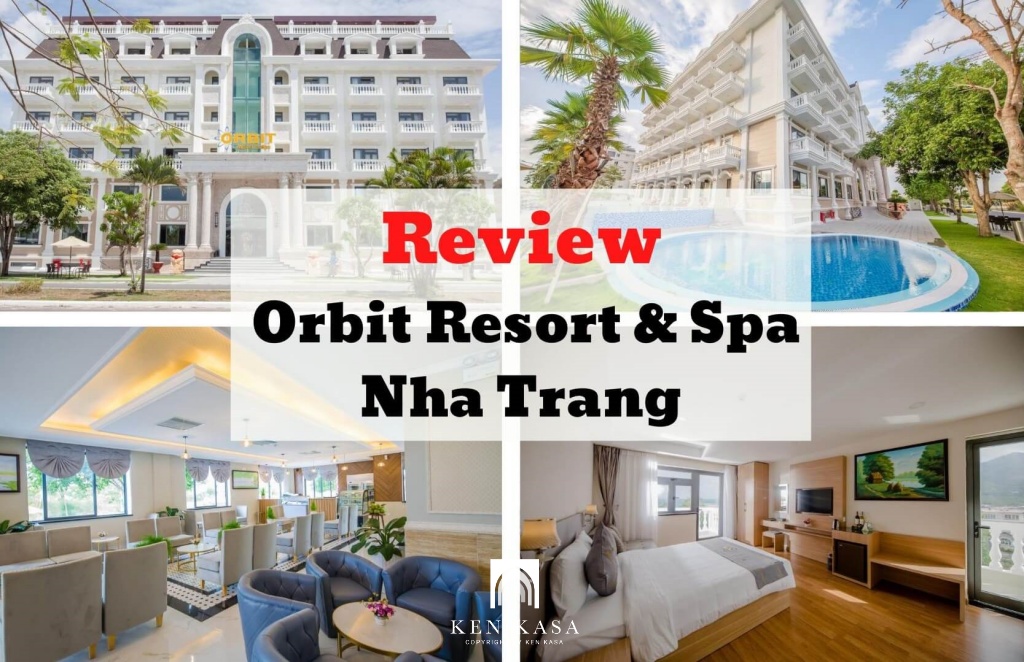 Review Orbit Resort & Spa - Vẻ đẹp trang nhã của kiến trúc tân cổ điển